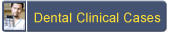 Dental Clinical Cases
